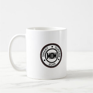Smart Nice Mama Superb Kaffeetasse