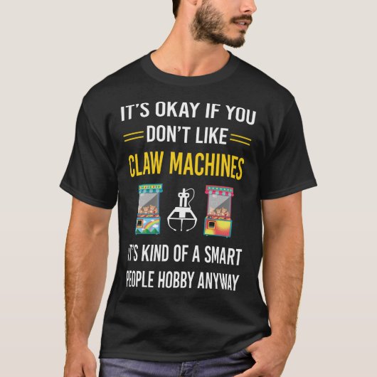 Smart People Claw Machine Crane T-Shirt (Vorderseite)