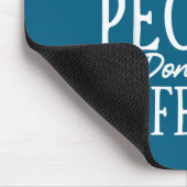 Smart People Don't Get Offended  Mousepad (Ecke)