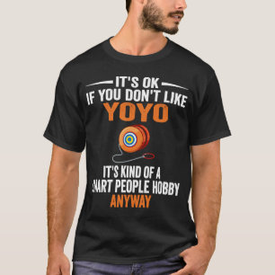 Smart People Hobby Yoyo Yo Yo T-Shirt