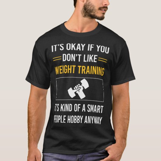 Smart People Weight Training T-Shirt (Vorderseite)