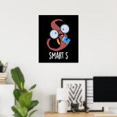 Smart S Funny Alphabet Pun Dark BG Poster (Heimbüro)