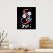 Smart S Funny Alphabet Pun Dark BG Poster (Küche)