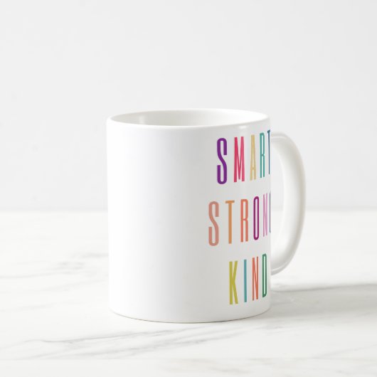 Smart Strong Kind Coffee Tasse (VorderseiteRechts)