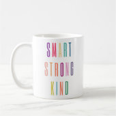 Smart Strong Kind Coffee Tasse (Links)