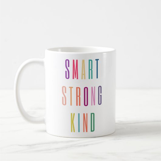 Smart Strong Kind Coffee Tasse (Links)