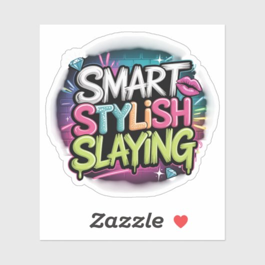 Smart Stylish Slaying - mutiger Empowerment-Slogan Aufkleber (Blatt)