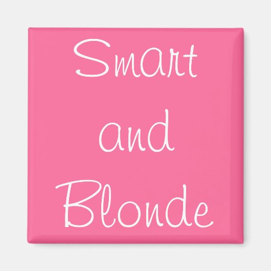 Smart und Blonde Magnet (Vorne)