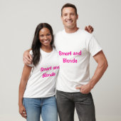 Smart und Blondine T-Shirt (Unisex)