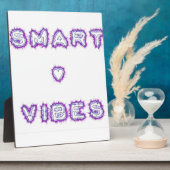 Smart Vibes Zitat Text Art Design Fotoplatte (Seite)