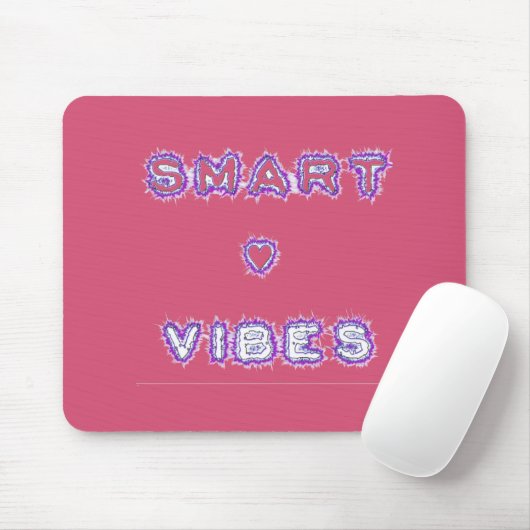 Smart Vibes Zitat Text Art Design Mousepad (Mit Mouse)