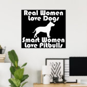 Smart Women Liebe Pitbuls Poster (Heimbüro)