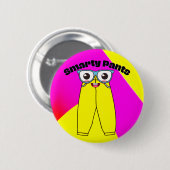 Smarty Pants Button (Vorne & Hinten)