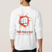 Smash Punch Fist – Bold Strength Motivation Art Sweatshirt (Rückseite)