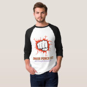 Smash Punch Fist – Bold Strength Motivation Art T-Shirt (Vorne ganz)
