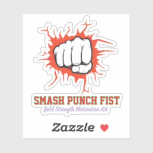 Smash Punch Fist – Kühne Stärken-Motivations-Kunst Aufkleber