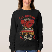 Smash Your Balls Funny Table Tennis Player Sweatshirt (Vorderseite)