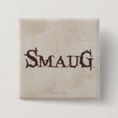 SMAUG™ Name Button (Vorderseite)