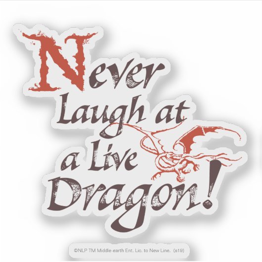 SMAUG™ - Never Laugh At A Live Dragon Aufkleber (Vorderseite)