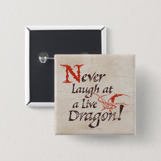 SMAUG™ - Never Laugh At A Live Dragon Button (Vorne & Hinten)