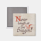 SMAUG™ - Never Laugh At A Live Dragon Magnet (Vorderseite/Rückseite)