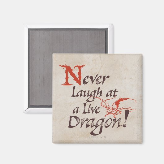 SMAUG™ - Never Laugh At A Live Dragon Magnet (Vorderseite/Rückseite)
