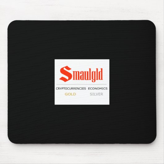 Smaulgld Mausunterlage Mousepad (Vorne)