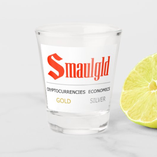 Smaulgld Schnapsglas (Vorderseite)
