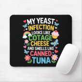 Smells Like Canned Tuna Inappropriate Humor Saying Mousepad (Mit Mouse)