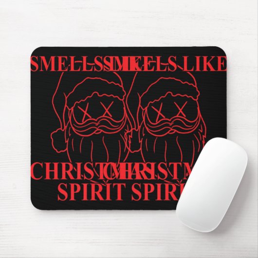 Smells Like Christmas Srit Santa Claus Xmas T Shir Mousepad (Mit Mouse)