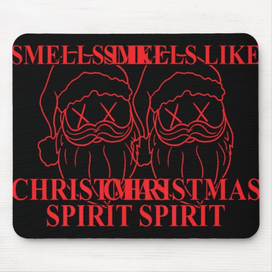 Smells Like Christmas Srit Santa Claus Xmas T Shir Mousepad (Vorne)