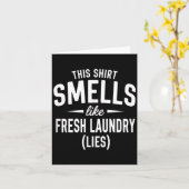 Smells Like Clean Laundry Lies Funny Sarcastic Quo Karte (Gelbe Blume)