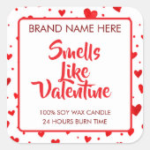 Smells Like Valentine Custom Candle Labels Quadratischer Aufkleber (Vorderseite)