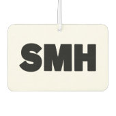 SMH | Text Slang Autolufterfrischer (Vorderseite)