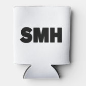 SMH | Text Slang Dosenkühler (Vorderseite)