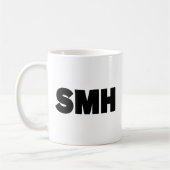 SMH | Text Slang Kaffeetasse (Links)