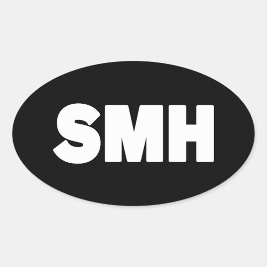 SMH | Text Slang Oval Sticker (Vorderseite)