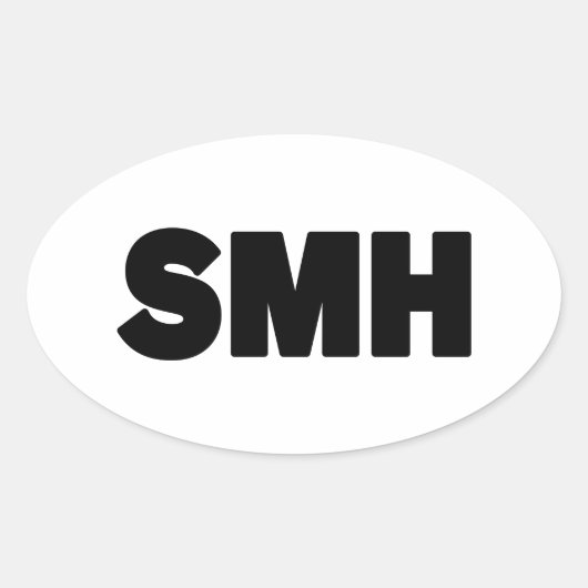 SMH | Text Slang Ovaler Aufkleber (Vorderseite)