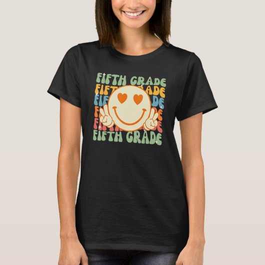 Smile Face Fifth Grade Teacher Retro Groovy Back t T-Shirt (Vorderseite)