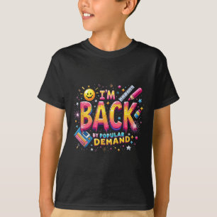 Smile Face Lehrer Ich bin auf Volksnachfrage zurüc T-Shirt