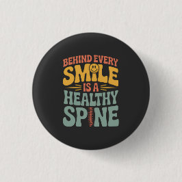 Smile Gesunder Spine Chiropraktor Zitat Design Button