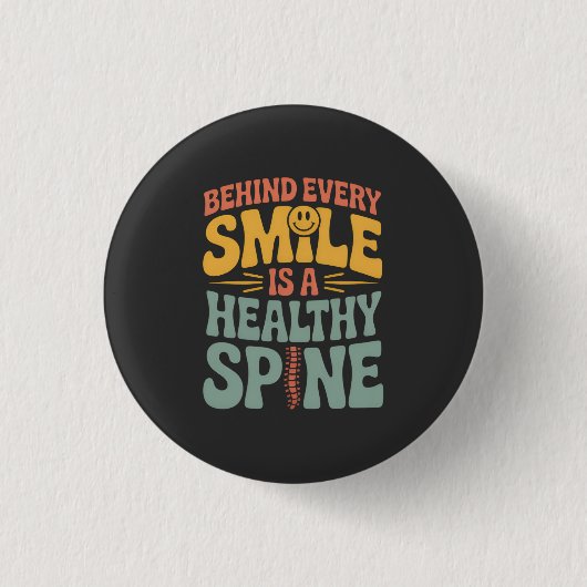 Smile Gesunder Spine Chiropraktor Zitat Design Button (Vorderseite)