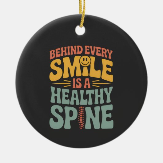Smile Gesunder Spine Chiropraktor Zitat Design Keramik Ornament (Vorne)