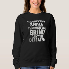 Smile-Grind-Gymnastik-Zitat mit weißem Text Sweatshirt