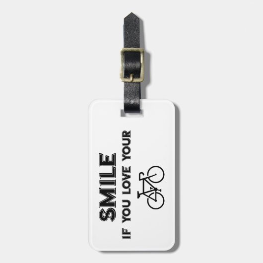 Smile If You Love Your Bike Gepäckanhänger (Vorderseite vertikal)