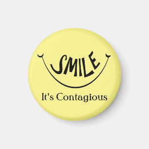 Smile It's Contagious Magnet