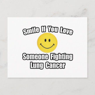 Smile Love Someone Fighting Lung Cancer Postkarte