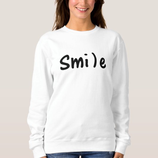 Smile Smile Happy Word Bild Sweatshirt (Vorderseite)