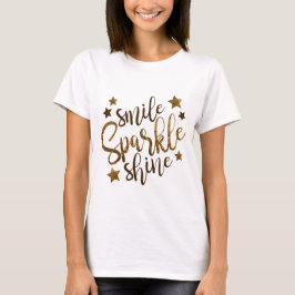 Smile Sparkle Shine Glitzer Text T-Shirt