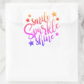 Smile Sparkle Shine Mehrfarbig Motivierend Quadratischer Aufkleber (Tasche)